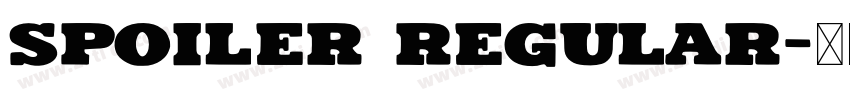 Spoiler Regular字体转换